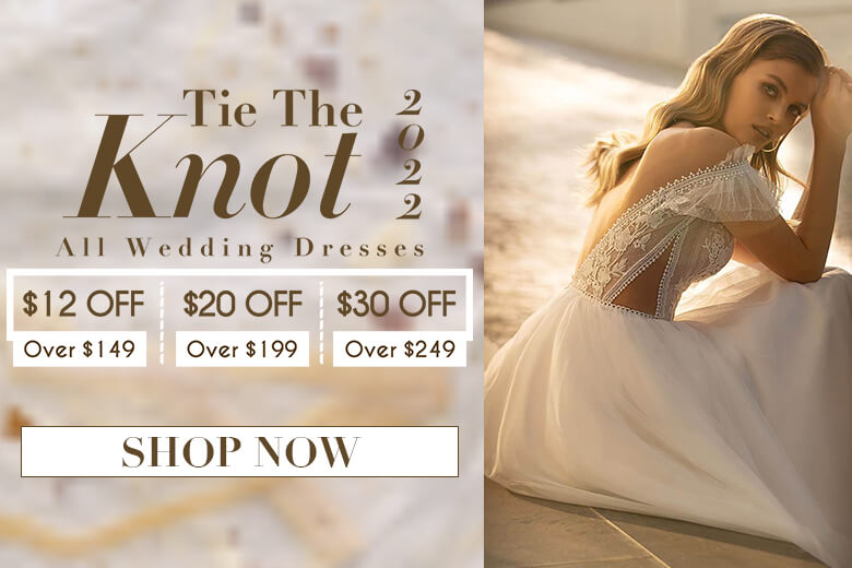 Tie the Knot 2022! Wedding Dresses Up to $30 OFF
